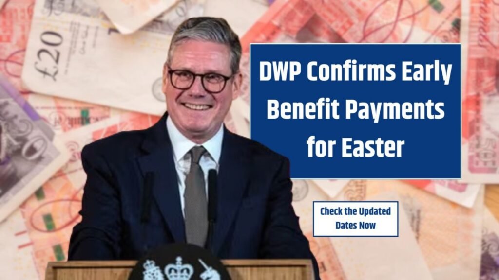 DWP Easter Payment Update
