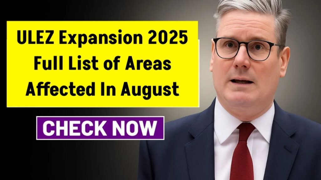 ULEZ Expansion August 2025